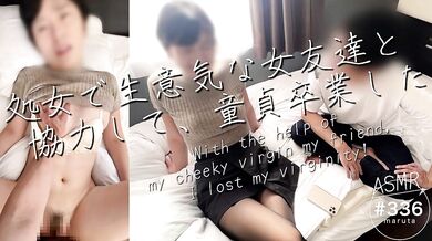 [I asked a virgin and cheeky female friend to graduate from virginity] "You're really disgusting" If you insert it, it's panting and it's too cute