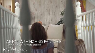 MOMxxx Big boobs MILF lesbian Antonia Sainz romantic pussy licking scissoring orgasms with Fanta Sie