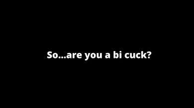 You might be a bi cuck if... (guided captions, JOI, moaning, real)