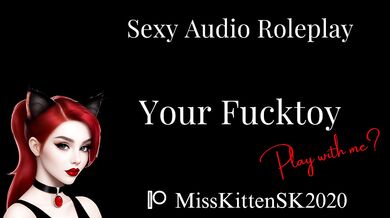 Your Fucktoy - Erotic Audio