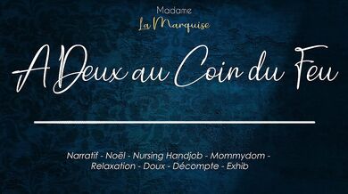 Les Elfes de Mère Noel 3 A deux au coin du feu (nursing handjob)