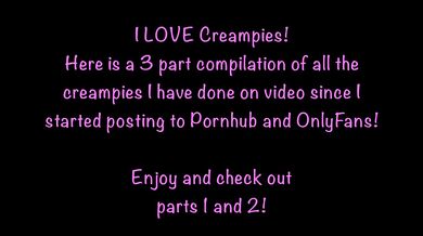 Free Use Creampie Compilation Part 3 of 3
