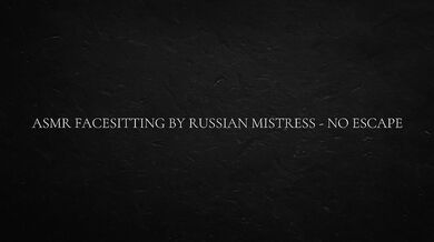ASMR Facesitting by Russian Mistress - No Escape