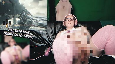 DARK SOULS 3 & FUCKING MACHINE IN MY PUSSY