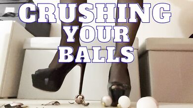 CRUSHING YOUR BALLS