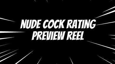Nude Cock Rating Preview Reel starring Rem Sequence
