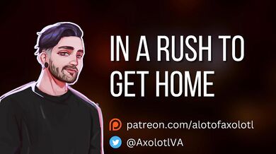 [M4F] In A Rush To Get Home | Gentle Mdom Boyfriend ASMR Erotic Audio Roleplay