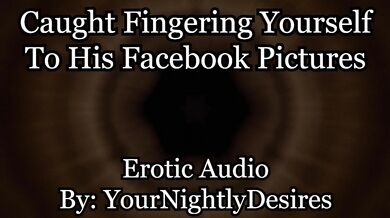 Helping Finger Fuck Your Perverted Pussy [Caught] [Dirty Talk] (Erotic Audio for Women)