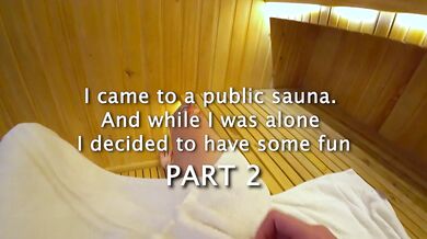 PUBLIC SAUNA PT2 : I stay alone with TWO slutty Girl who make me Cum. Handjob 4 hands