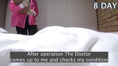 DAY 8: The two nurses almost fought over my dick in hospital