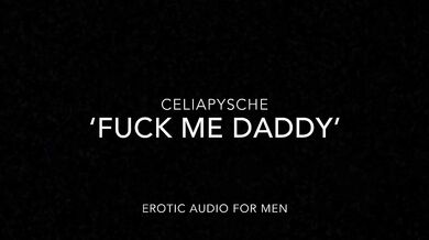Fucking Myself For Daddy - Erotic Audio for Men