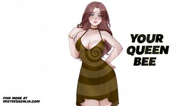 I Am The Queen Bee of Your Mind [F4M] [Female Supremacy]