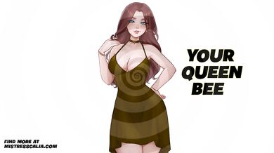 I Am The Queen Bee of Your Mind [F4M] [Female Supremacy]