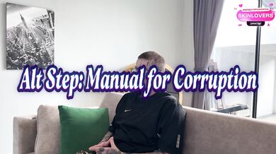 Anal Serial. Alt Step: Manual For Corruption. Episode 1