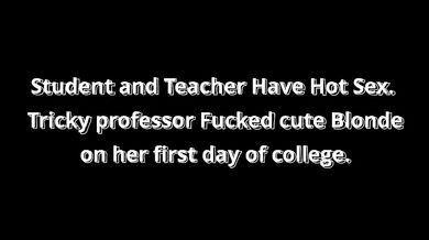 Student and Teacher Have Hot Sex. Tricky professor Fucked cute Blonde (Milka Way)