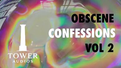 OBSCENE CONFESSIONS 2 (Erotic audio for women) (Audioporn) (Dirty talk) (M4F) 素人猥琐话 / 素人 汚い話