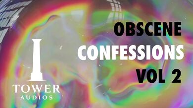 OBSCENE CONFESSIONS 2 (Erotic audio for women) (Audioporn) (Dirty talk) (M4F) 素人猥琐话 / 素人 汚い話