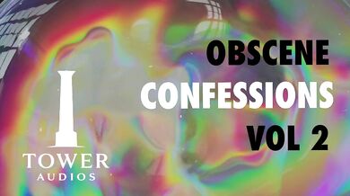 OBSCENE CONFESSIONS 2 (Erotic audio for women) (Audioporn) (Dirty talk) (M4F) 素人猥琐话 / 素人 汚い話
