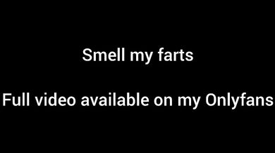Newest fart fetish video scenes in a super long compilation (full videos versions on my Onlyfans)