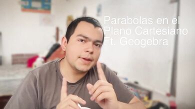 Ecuaciones cuadráticas en el plano cartesiano: Las p, su vértice e intersecciones con Geogebra
