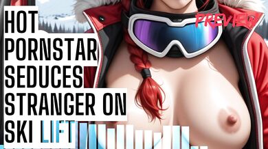 Hot Pornstar Seduces Stranger on Ski Lift - Blowjob & Titfuck Erotic Audio Fantasy