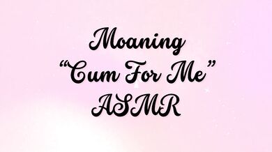 CUM FOR ME on repeat ASMR Audioporn