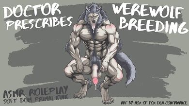 Doctor Prescribes Werewolf Impregnation [ASMR Roleplay]