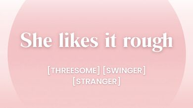 My first threesome: shared between my husband and a stranger [EROTIC ASMR AUDIO PORN]