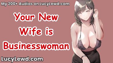 Your New Wife is Businesswoman - ASMR Audio