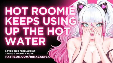 WANNA SHOWER WITH ME, ROOMIE?! GLUCK GLUCK GLUCK | Erotic Audio | Hot Audio Porn | Sexy Moaning | Cum Swallowing | Hentai Voice | Deepthroat Audio