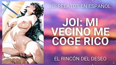 JOI Me coge mi vecino muy rico/ gemidos reales/masturbación real/corrida real