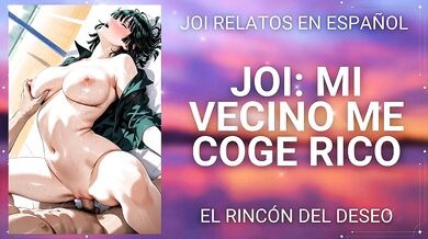 JOI Me coge mi vecino muy rico/ gemidos reales/masturbación real/corrida real