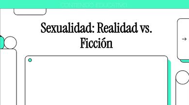 Sexualidad Real vs consumo