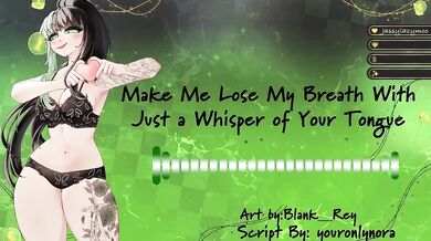 [F4F] Make me lose my breath with just a whisper of your tongue