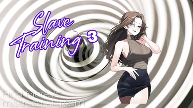 Slave Training Part Three