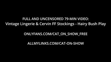 Vintage Lingerie & Cervin FF Stockings - Hairy Bush Play (teaser)