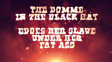 The Domme In the Black Hat Edges Her Slave Under Her Fat Ass
