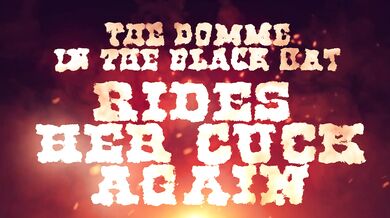 The Domme In The Black Hat's Last Ride - Mean Cowgirl Femdom Fucks Her Footbitch