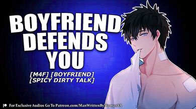 Boyfriend Defends You Against Bully [M4F] [BOYFRIEND] [SPICY]