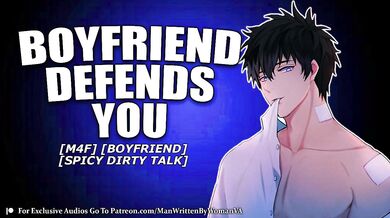 Boyfriend Defends You Against Bully [M4F] [BOYFRIEND] [SPICY]