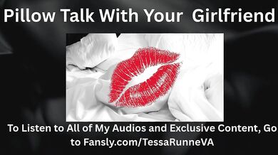 Pillow Talk With Your Girlfriend
