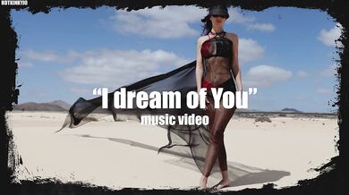I dream of You (Hotkinkyjo) - Music Video