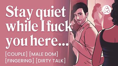 ASMR Audio Porn: Male Dom Fucks You in Secret at a Party – Fingering, Orgasm Control & Dirty Talk – Erotic Audio Story for Women