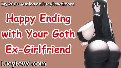 Happy Ending with Your Goth Ex-Girlfriend - ASMR Audio