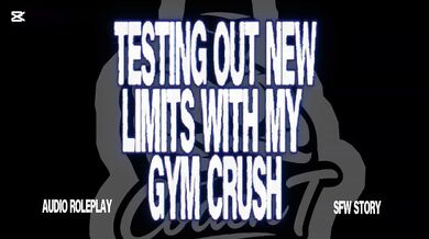 Testing out my gym partner limits