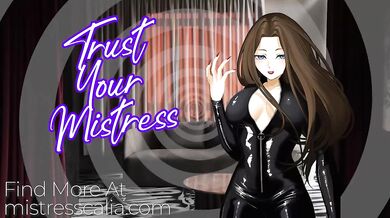 Trust your Mistress she’ll mindfuck you joi deep
