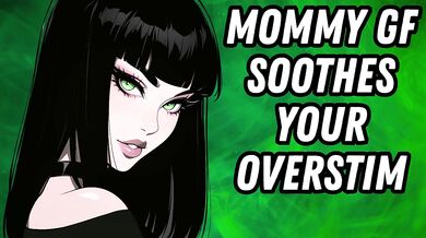 Goth Mommy bathes overstimulated boy in praise slime ASMR