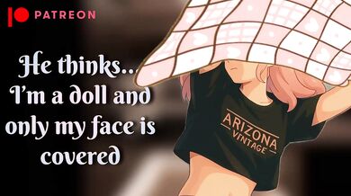 Your girlfriend pretends to be her roommates doll to avoid an embarrassing encounter cuckasmr roleplay