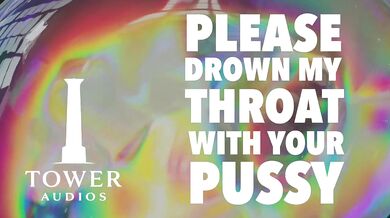 Destroyed Throat Drowned In Pussy Filthy M4F Dirty Talk Amateur Erotica Audio For Women