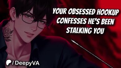 M4F Deep Voice Male Confesses Obsessed Stalking Possessive Boyfriend Audio Erotica for Women